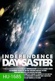 Independence Daysaster-สงครามจักรกลถล่มโลก (MASTER)