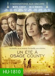 August : Osage County   ออกัส: โอเซจเคาน์ตี้ [ใหม่ยังไม่ฉายไทยเข้าชิง 2 ออสก้าร์]