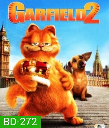 Garfield: A Tail of Two Kitties (2006) การ์ฟีลด์ 2 อลเวงเจ้าชายบัลลังก์เหมียว