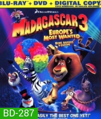 Madagascar 3 Europe's Most Wanted มาดากัสการ์ 3 ข้ามป่าไปซ่าส์ยุโรป