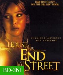 House at the End Of The Street บ้านช็อคสุดถนน