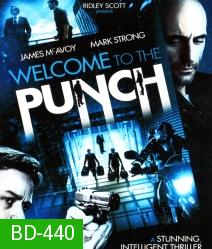 Welcome to the Punch (2013) ย้อนสูตรล่า ผ่าสองขั้ว