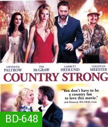 Country Strong คันทรี่ สตรอง หัวใจร้องให้โลกรู้