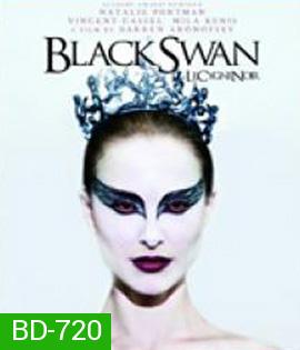 Black Swan (2010) นางพญาหงส์หลอน