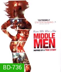 Middle men มิดเดิล เมน คนร้อนออนไลน์