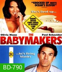 The Babymakers แผนป่อง...ต้องปล้น!