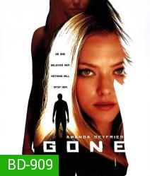 Gone ขีดระทึกเส้นตาย