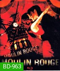 Moulin Rouge ! (2001) มูแลง รูจ