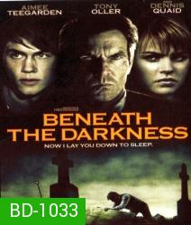 Beneath the darkness เกมหวีดจิตวิปริต