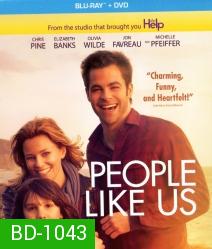 People like us สานสัมพันธ์ ครอบครัวแห่งรัก