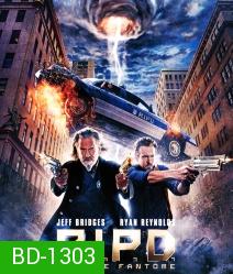 R.I.P.D. (2013) หน่วยพิฆาตสยบวิญญาณ