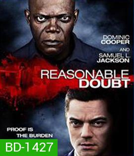 Reasonable Doubt (2014) กระชากแผนอำพรางโหด