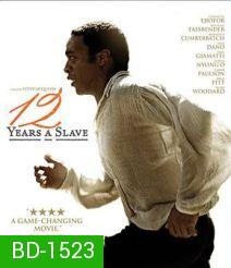 12 Years a Slave (2013) ปลดแอกคนย่ำคน