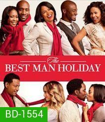 The Best Man Holiday วันรักหวนคืน