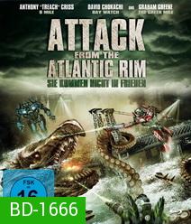 Atlantic Rim อสูรเหล็กล้างพันธุ์มนุษย์