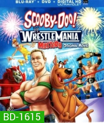 Scooby-Doo! WrestleMania Mystery-สคูบี้ดู คดีปริศนากับยอดดารานักมวยปล้ำ