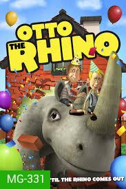 Otto Is A Rhino-อ็อตโต้ แรดเหลืองมหัศจรรย์