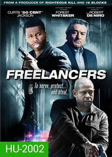 Freelancers  ล่าล้างอิทธิพลดิบ