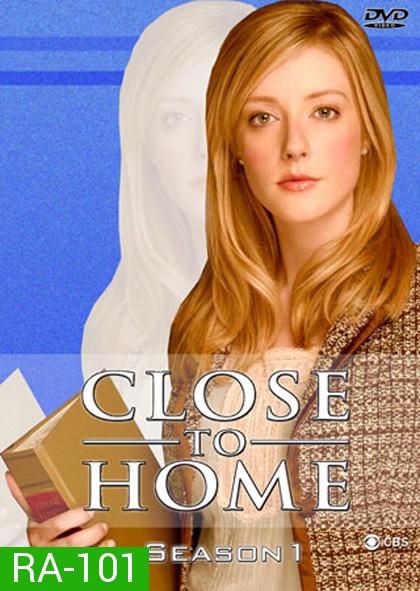 Close to home Season 1