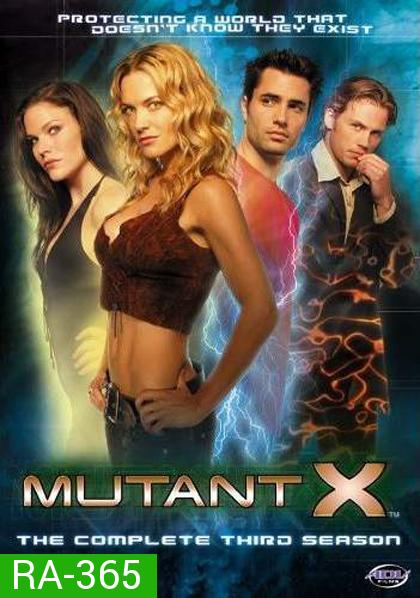 Mutant X Season 3 ทีมอันตรายพยัคฆ์ร้ายพันธุ์เอ็กซ์ ปี 3