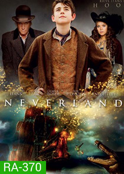 Neverland Complete Series เนฟเวอร์แลนด์ แดนมหัศจรรย์กำเนิดปีเตอร์แพน