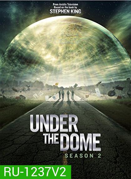 Under The Dome Season 2