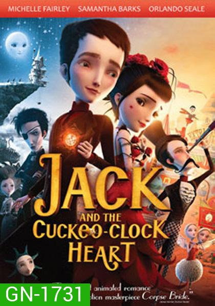 Jack And The Cuckoo-Clock Heart แจ็ค หนุ่มน้อยหัวใจติ๊กต็อก 