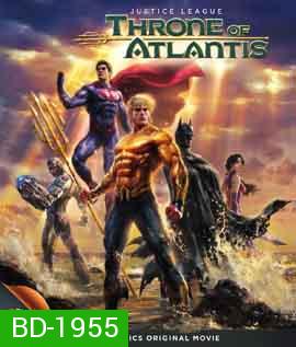 Justice League Throne of Atlantis จัสติซ ลีก ศึกชิงบัลลังก์เจ้าสมุทร