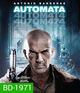 AUTOMATA ล่าจักรกล ยึดอนาคต