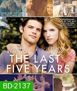 The Last Five Years ร้องให้โลกรู้ว่ารัก