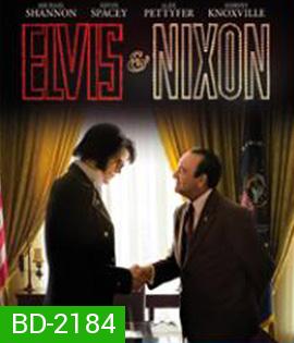 Elvis & Nixon (2016) เอลวิส พบ นิกสัน