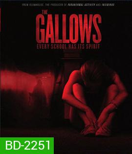 The Gallows ผีเฮี้ยนโรงเรียนสยอง