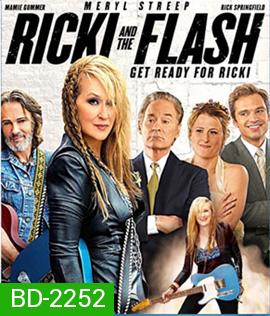 Ricki and the Flash คุณแม่ขาร็อค