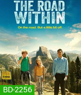 The Road Within ออกไปซ่าส์ให้สุดโลก