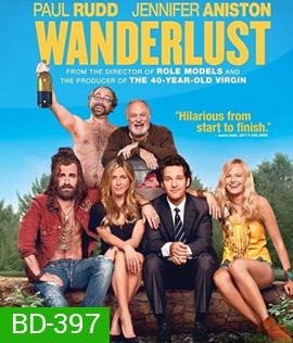 Wanderlust หนีเมืองเฮี้ยว มาเฟี้ยวบ้านนอก