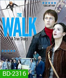 The Walk ไต่ขอบฟ้าท้านรก