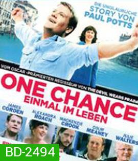 One Chance (2013) ขอสักครั้งให้ดังเป็นพลุแตก