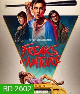 Freaks of Nature (2015) สามพันธุ์เพี้ยน เกรียนพิทักษ์โลก