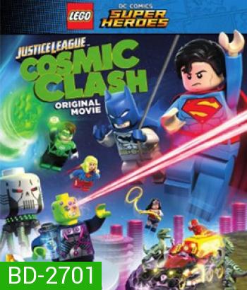 LEGO DC Comics Super Heroes Justice League Cosmic Clash จัสติซ ลีก ถล่มแผนยึดจักรวาล