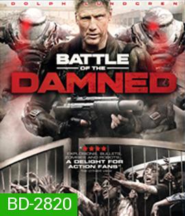 Battle of the Damned (2013) สงครามจักรกลถล่มกองทัพซอมบี้