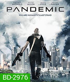 Pandemic (2016) หยุดวิบัติไวรัสซอมบี้