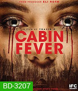 Cabin Fever (2016) หนีตายเชื้อนรก