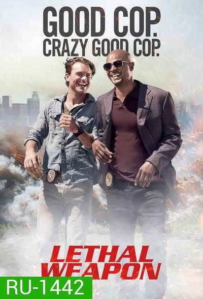 LETHAL WEAPON SEASON 1 คู่มหากาฬ ซ่าส์สะท้านเมือง ปี 1 ( EP.1-EP.18 จบ )