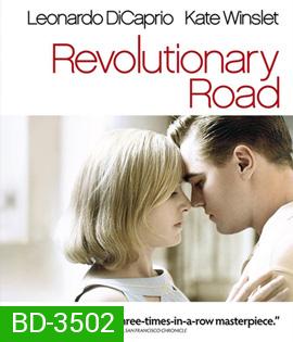 Revolutionary Road (2008) ถนนแห่งฝัน สองเรานิรันดร์