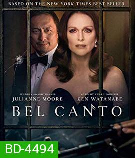 Bel Canto (2018) เสียงเพรียกแห่งรัก