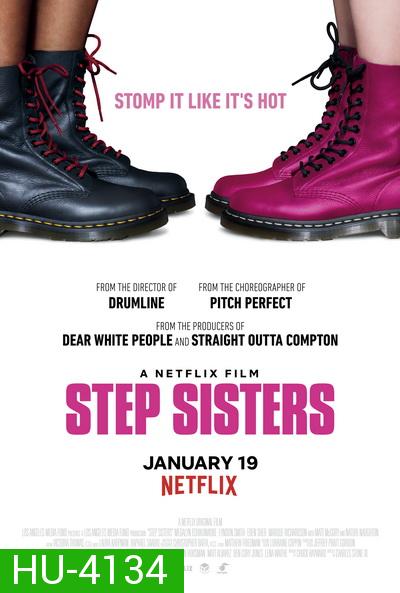 Step Sisters (2018) พี่น้องพ้องจังหวะ