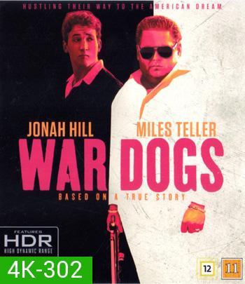 4K - War Dogs (2016) วอร์ด็อก คู่ป๋าขาแสบ - แผ่นหนัง 4K UHD