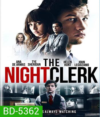 The Night Clerk (2020) แอบดูตาย แอบดูเธอ