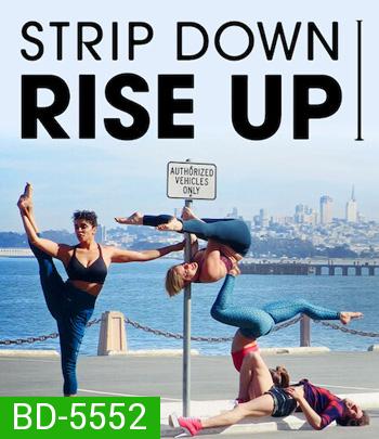 Strip Down, Rise Up (2021) พลังหญิงกล้าแก้