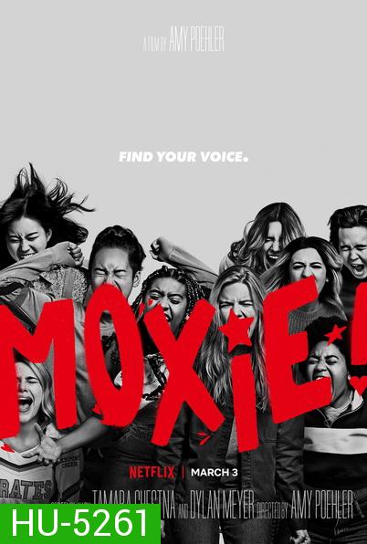 Moxie (2021) ม็อกซี่